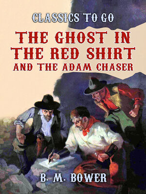 cover image of The Ghost in the Red Shirt and the Adam Chaser